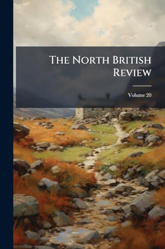 The North British Review; Volume 20