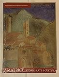  Amatrice : storia, arte e cultura