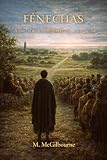 FÉNECHAS: A Story of the Irish Brehon Living Laws | AD 847 (BEYOND HIS STORY WE STAND Book 43) (English Edition)