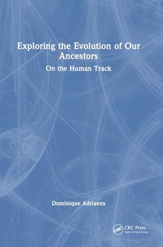 Exploring the Evolution of our Ancestors: On the Human Track