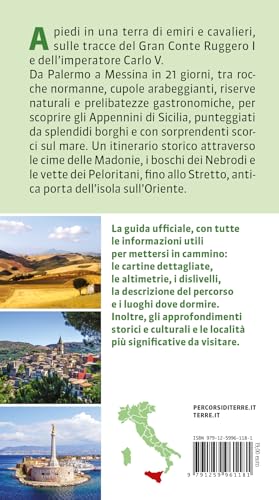 La Via Normanna Da Palermo A Messina. 21 Tappe A Piedi Tra Il Tirreno E Lo Ionio - 2