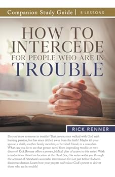 Paperback How To Intercede for People Who Are in Trouble Study Guide Book
