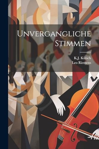 Unvergangliche Stimmen
