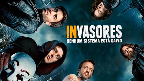 Invasores - Nenhum Sistema Está Salvo