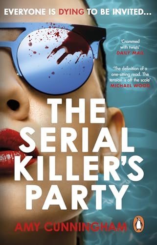 The Serial Killer's Party: The most addictive psychological thriller of 2025, the perfect summer read The Serial Killer's Party: The most addictive psychological thriller of 2025, the perfect summer read