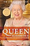  QUEEN ELIZABETH II A PHOTOGRAPHER\'S FOUR DECADES WITH THE CROWN