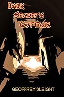 Dark Secrets Cottage 1506112412 Book Cover