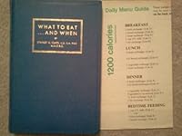 What to Eat and When B000GYF776 Book Cover