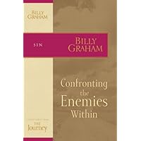 Confronting the Enemies Within
