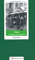 Graz - Geschichten und Anekdoten: Stadtplauderei 383132719X Book Cover