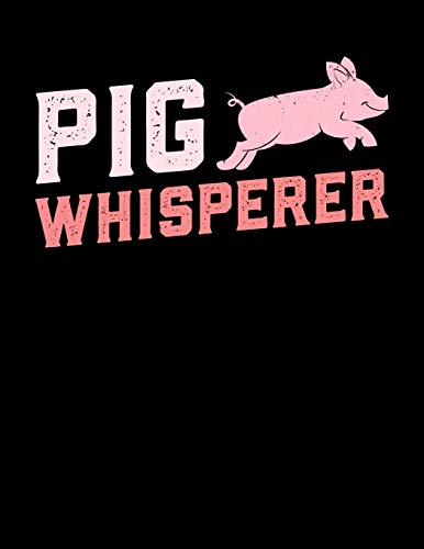 Pig whisperer: A4 kariertes Notizbuch mit einem Schwein für einen Landwirt oder Schweinebauer in der Landwirtschaft als Geschenk