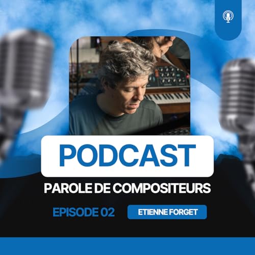 EP02 : ETIENNE FORGET