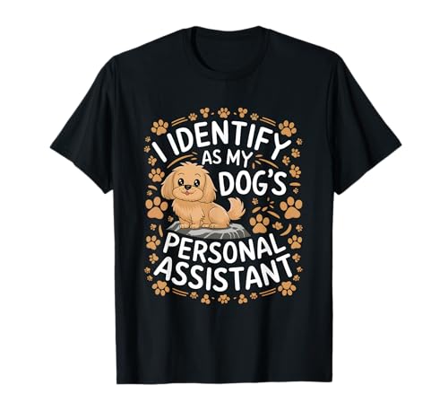 Cita divertida de «Me identifico como mi amante asistente de perro» Camiseta