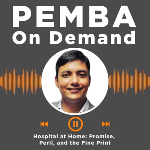 Hospital at Home: Promise, Peril, and the Fine Print