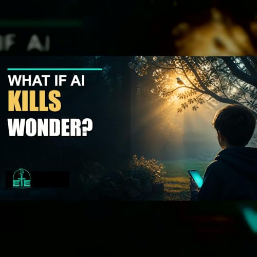 The Machine That Killed Wonder &mdash; What AI Is Costing Your Soul