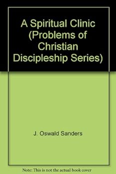Paperback A Spiritual Clinic (Problems of Christian Discipleship Series) Book