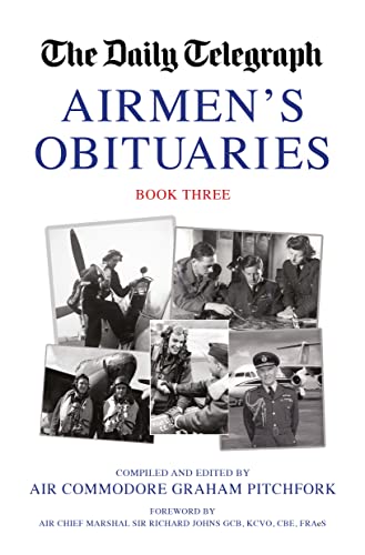 Airmen's Obituaries: Book 3 (The Daily Telegraph Book of Obituaries)