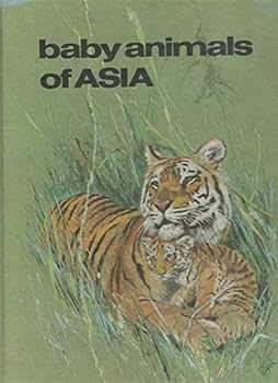 Unknown Binding Baby animals of Asia Book