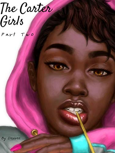 The Carter Girls: (Re-release Part Two)