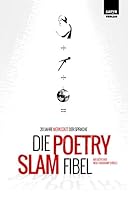 Die Poetry Slam Fibel 3944035380 Book Cover