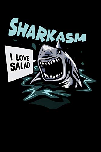 Sharkasm - I Love Salad: 120 Pages I 6x9 I Graph Paper 4x4 I Funny Humor Fish, Ocean & Vegan Gifts