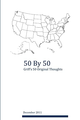 50 by 50: Griff's 50 Original Thoughts