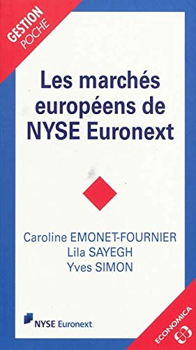 Marches européens de nyse euronext (les)