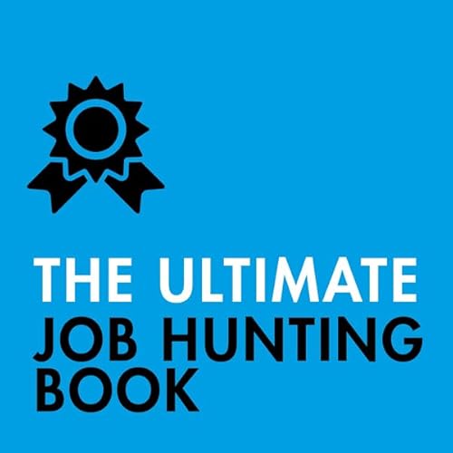 The Ultimate Job Hunting Book Audiolivro Por Pat Scudamore, Hilton Catt, David McWhir, Mo Shapiro, Alison Straw capa