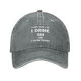 Funny Hat That's What I Do Drink Gin and Know Things Women Baseball Cap Trendy Caps Gray