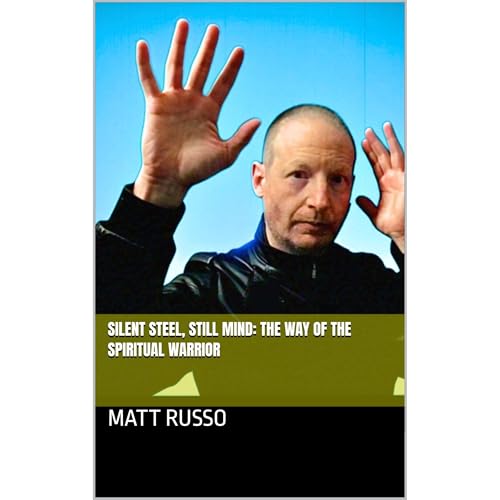 SILENT STEEL, STILL MIND: THE WAY OF THE SPIRITUAL WARRIOR Audiolibro Por Matt Russo arte de portada