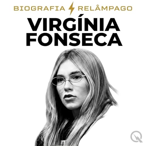 Virg&iacute;nia Fonseca - Biografia Rel&acirc;mpago cover art