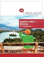 English (USA) - Slovene for beginners: A book in 2 languages (Multilingual Edition) 1640181008 Book Cover