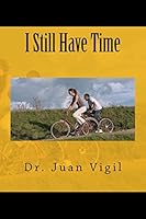 I Still Have Time 1491291508 Book Cover