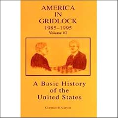 A Basic History of the United States, Vol. 6 Audiolibro Por Clarence B. Carson arte de portada