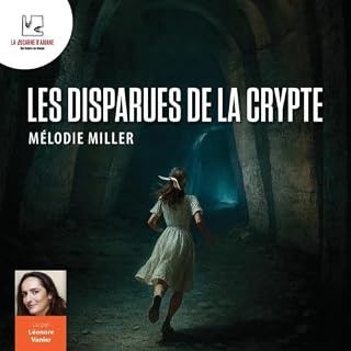 Couverture de Les disparues de la crypte: Un thriller psychologique sombre et addictif au c&oelig;ur de la Bourgogne (Les enq