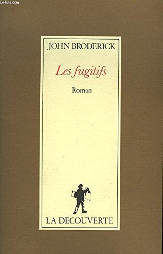 Les fugitifs 2707121851 Book Cover