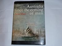 Australia since the coming of man 0701815663 Book Cover