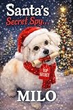 malta milano  SANTAS SECRET SPY : MILO (English Edition)