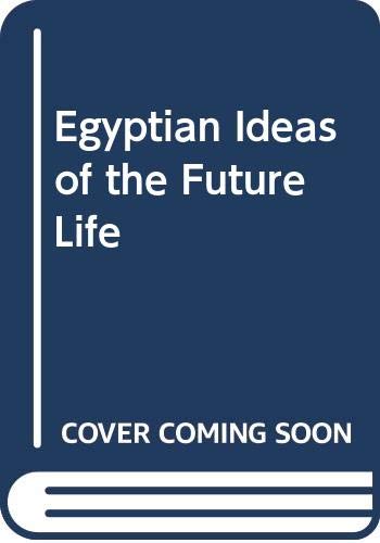 Buy Egyptian Ideas of the Future Life — BookShops.in