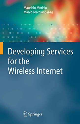 Developing Services for the Wireless Internet (Computer Communications And Networks) view 2