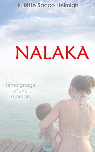 Nalaka: Au pied de la montage russe (French Edition)