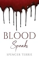 Blood Speaks 183761296X Book Cover