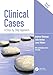 Clinical Cases: A Step-by-Step Approach
