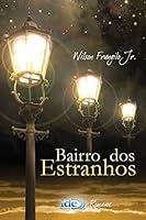 BAIRROS DOS ESTRANHOS 8573414154 Book Cover