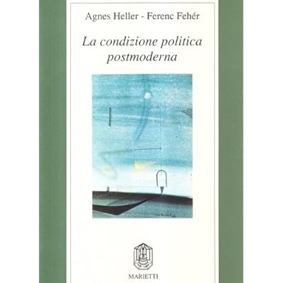 La condizione politica postmoderna