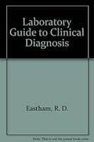A Laboratory Guide To Clinical Diagnosis 0723603391 Book Cover