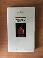 L'armagnac (Le Goût de la vie) 2092914553 Book Cover