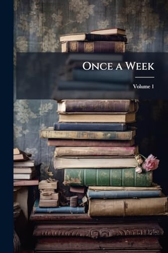 Once a Week; Volume 1