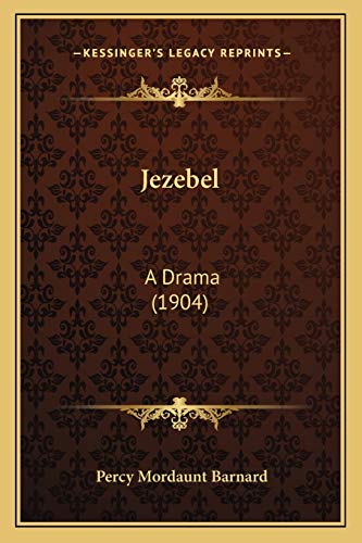 Jezebel: A Drama (1904)