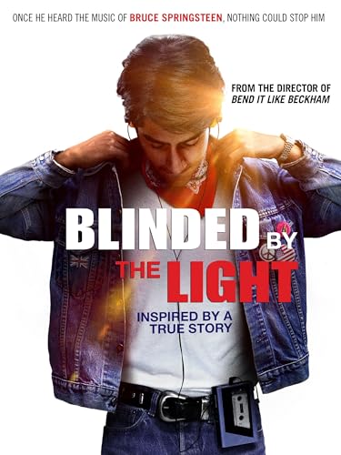 Blinded by the Light